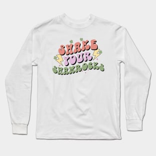 Shake Your Shamrocks Long Sleeve T-Shirt